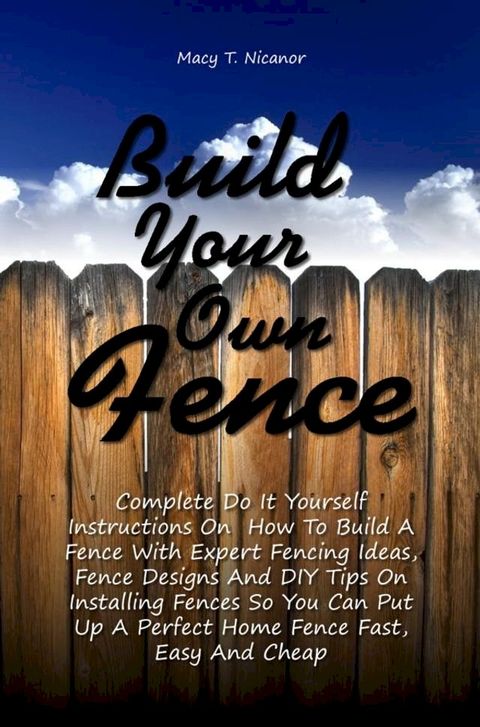 Build Your Own Fence(Kobo/電子書)