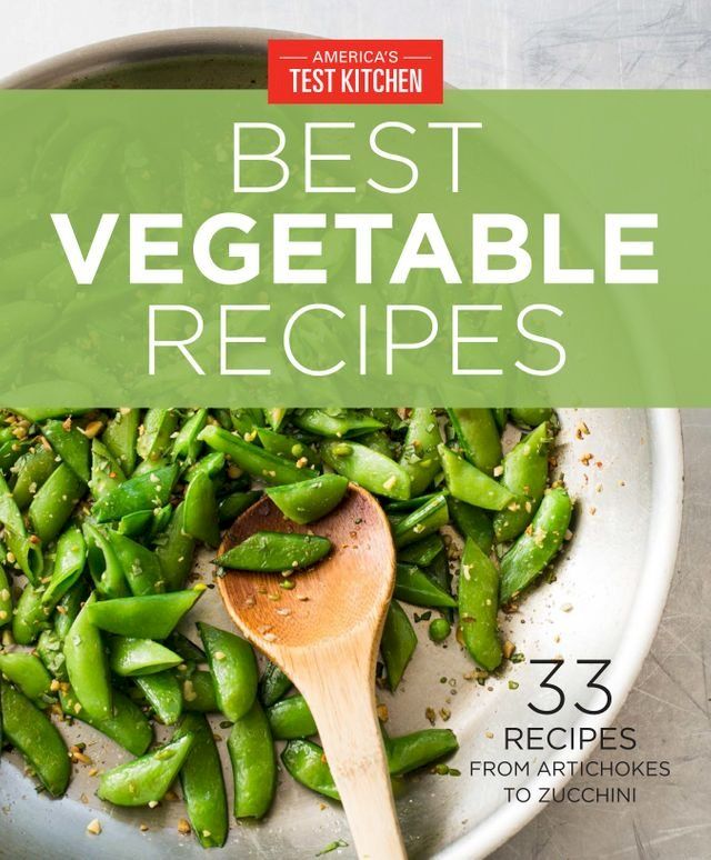  America's Test Kitchen Best Vegetable Recipes(Kobo/電子書)