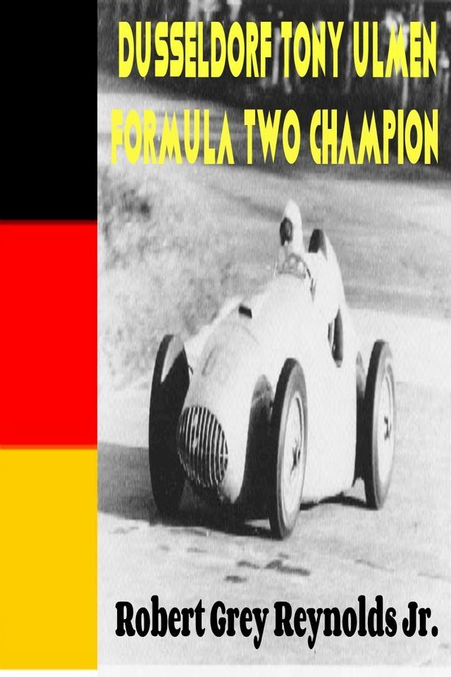  Dusseldorf Toni Ulmen Formula Two Champion(Kobo/電子書)