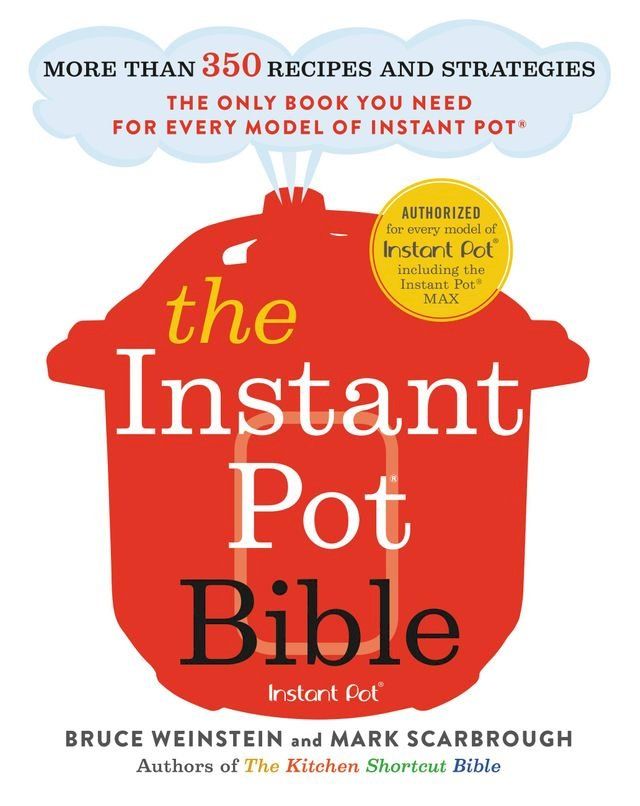  The Instant Pot Bible(Kobo/電子書)