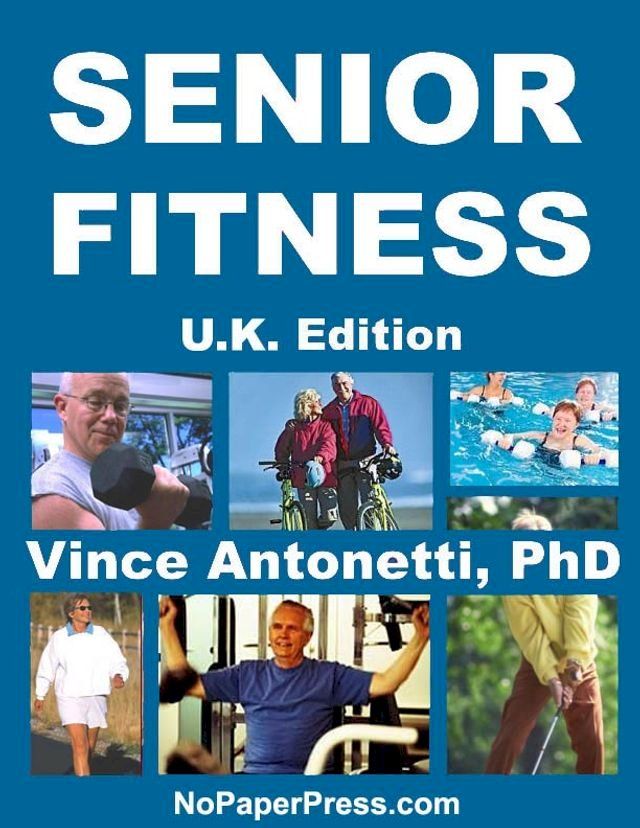  Senior Fitness - U.K. Edition(Kobo/電子書)