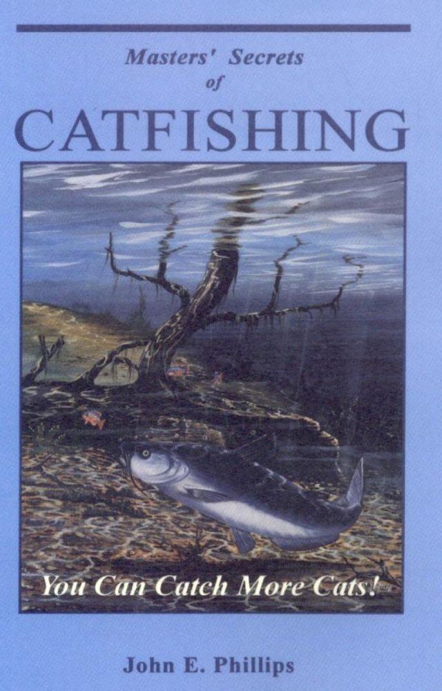  Masters' Secrets of Catfishing(Kobo/電子書)