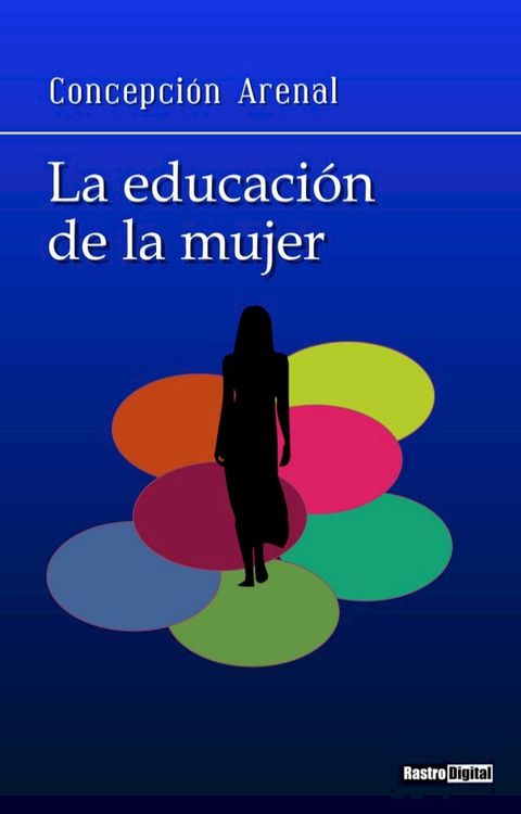 La educaci&oacute;n de la mujer(Kobo/電子書)