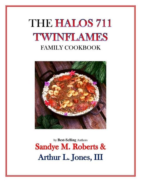 The Halos 711 Twinflames Family Cookbook(Kobo/電子書)