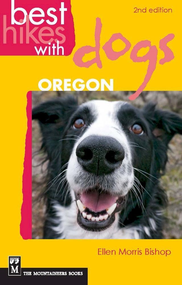  Best Hikes with Dogs Oregon(Kobo/電子書)