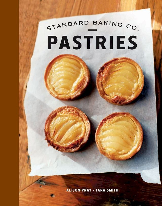  Standard Baking Co. Pastries(Kobo/電子書)