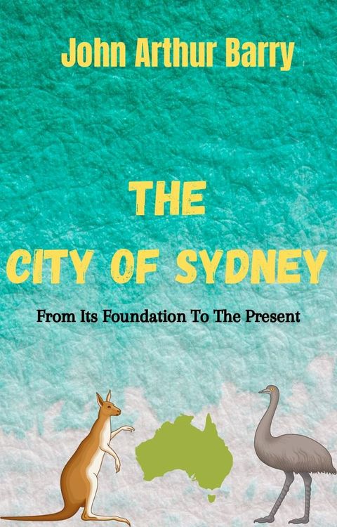 The City Of Sydney(Kobo/電子書)