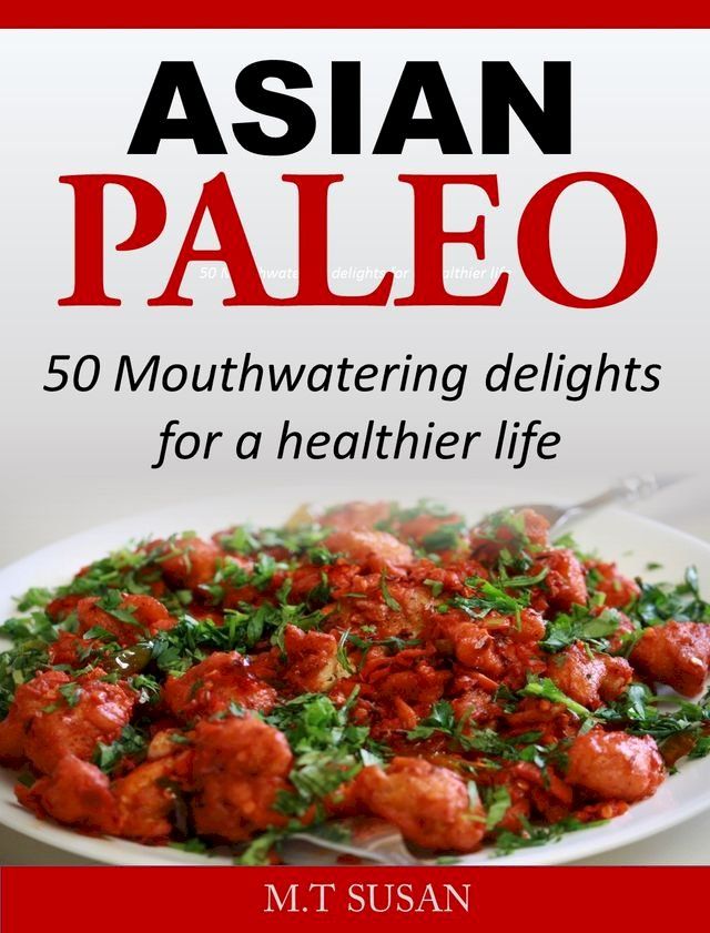  Asian Paleo(Kobo/電子書)