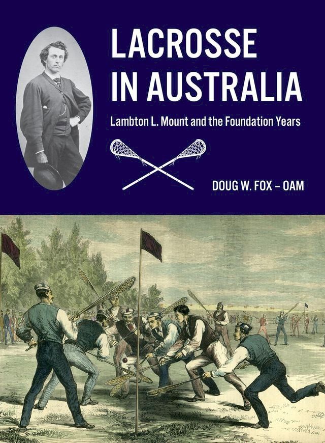  Lacrosse in Australia(Kobo/電子書)