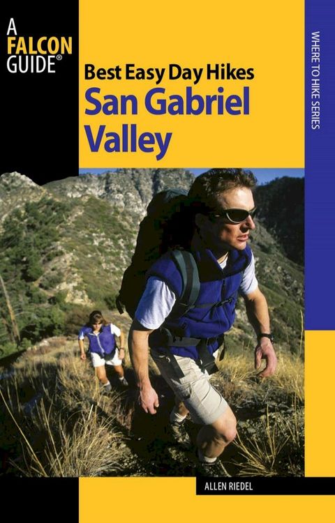 Best Easy Day Hikes San Gabriel Valley(Kobo/電子書)