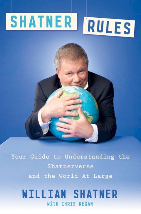 Shatner Rules(Kobo/電子書)