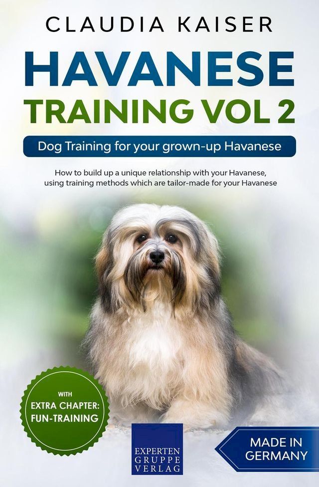  Havanese Training Vol 2 – Dog Training for Your Grown-up Havanese(Kobo/電子書)