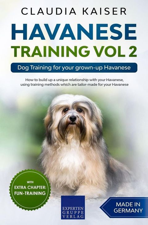 Havanese Training Vol 2 – Dog Training for Your Grown-up Havanese(Kobo/電子書)