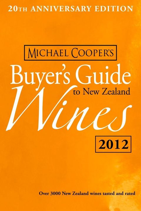 Buyer's Guide to New Zealand Wines 2012(Kobo/電子書)