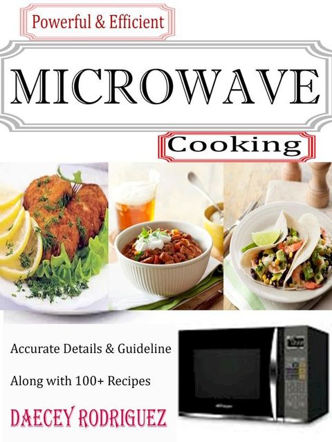 Powerful & Efficient Microwave Cooking(Kobo/電子書)