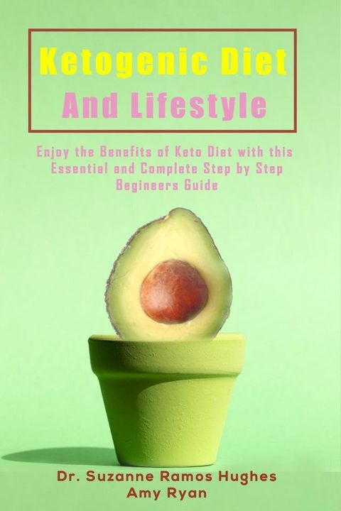 Ketogenic Diet and Lifestyle(Kobo/電子書)