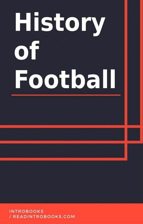 History of Football(Kobo/電子書)