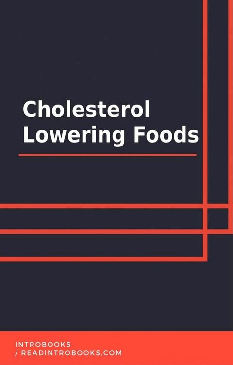 Cholestrol Lowering Foods(Kobo/電子書)