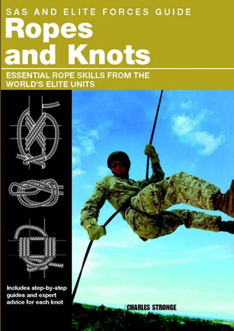 SAS and Elite Forces Guide Ropes and Knots(Kobo/電子書)