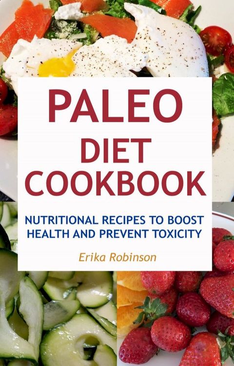 Paleo Diet Cookbook(Kobo/電子書)