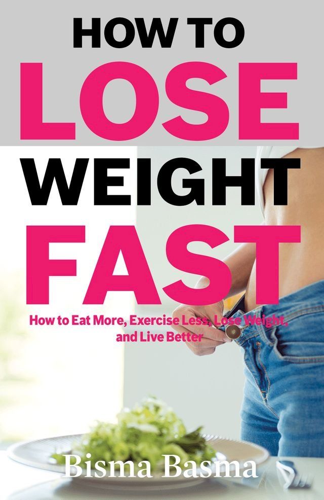  How to Lose Weight Fast(Kobo/電子書)