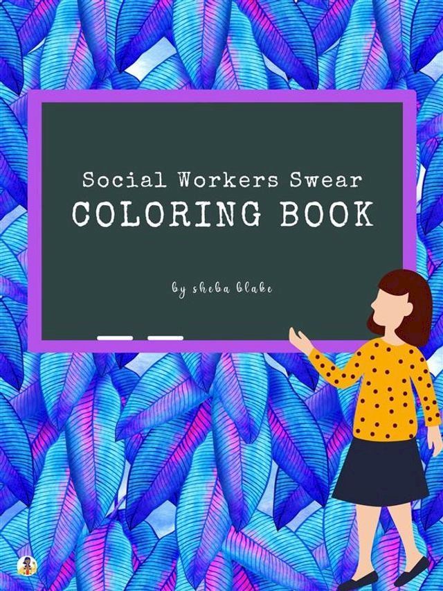  How Social Workers Swear Coloring Book for Adults (Printable Version)(Kobo/電子書)