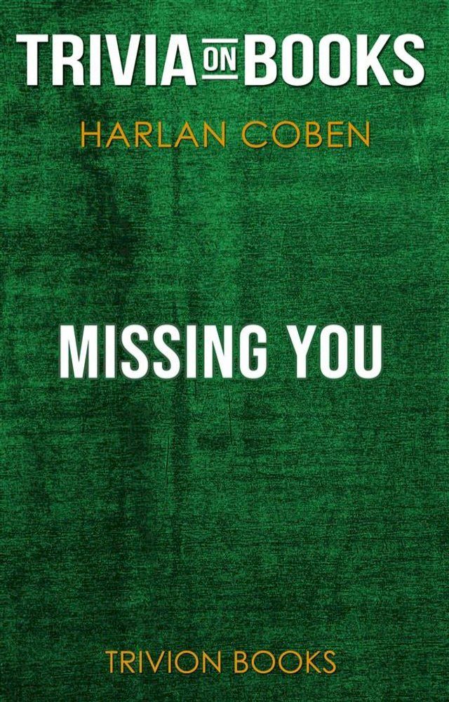  Missing You by Harlan Coben (Trivia-On-Books)(Kobo/電子書)