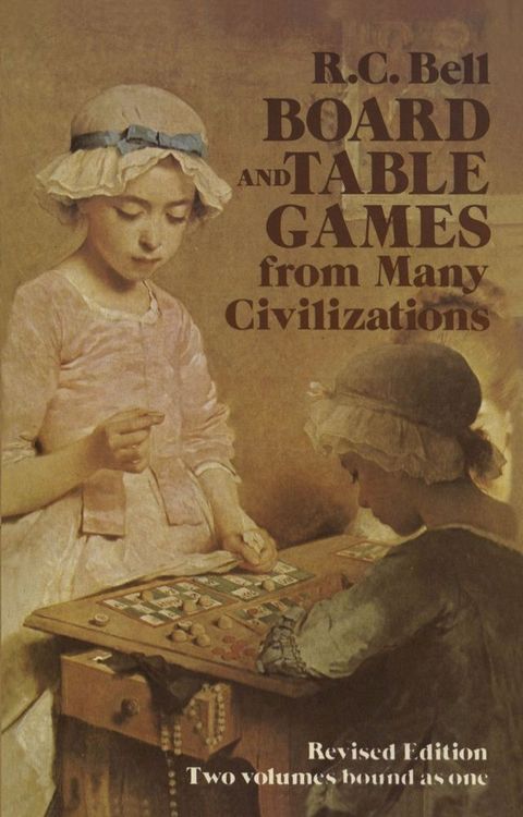 Board and Table Games from Many Civilizations(Kobo/電子書)