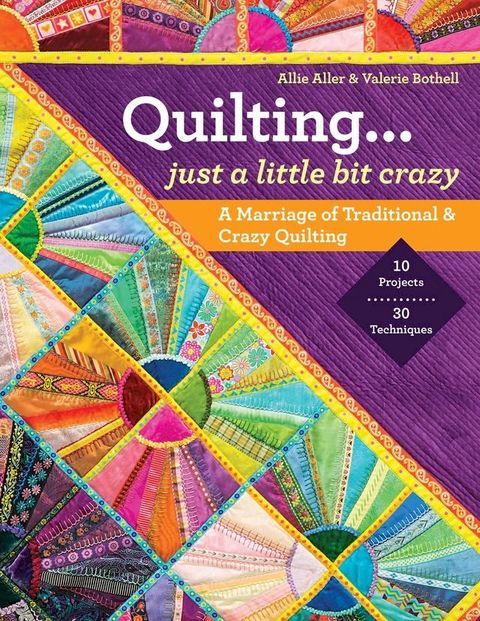 Quilting — Just a Little Bit Crazy(Kobo/電子書)