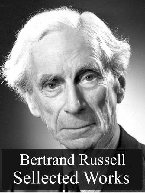 Selected Works of Bertrand Russell(Kobo/電子書)