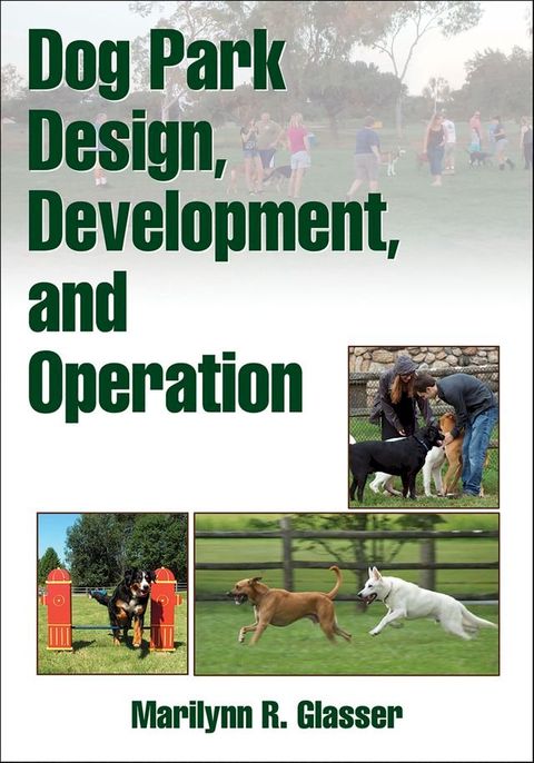 Dog Park Design, Development, and Operation(Kobo/電子書)