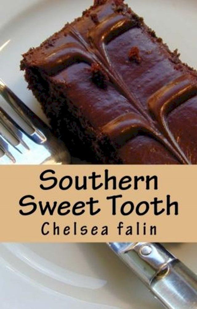  Southern Sweet Tooth(Kobo/電子書)