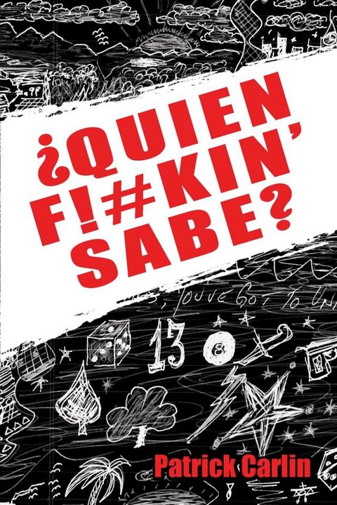 Quien F!#kin' Sabe?(Kobo/電子書)