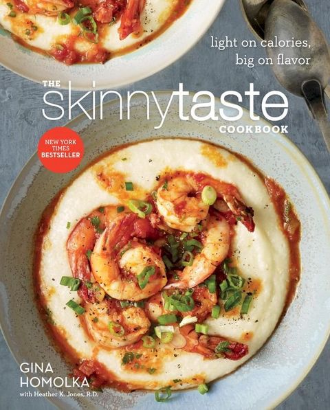 The Skinnytaste Cookbook(Kobo/電子書)