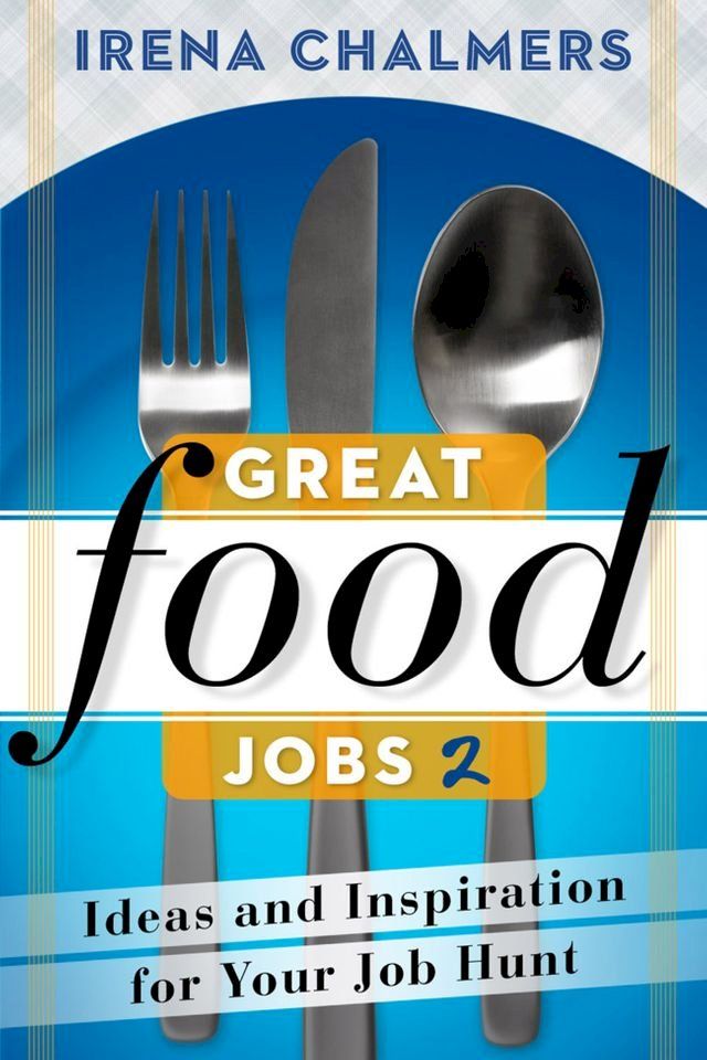  Great Food Jobs 2(Kobo/電子書)