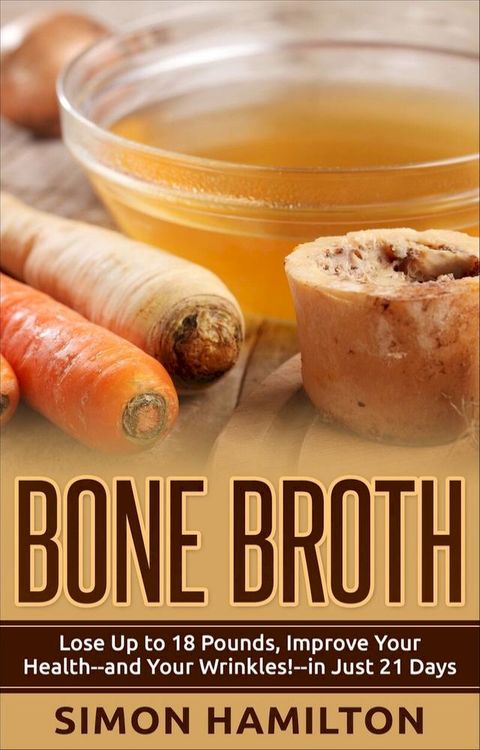 Bone Broth(Kobo/電子書)