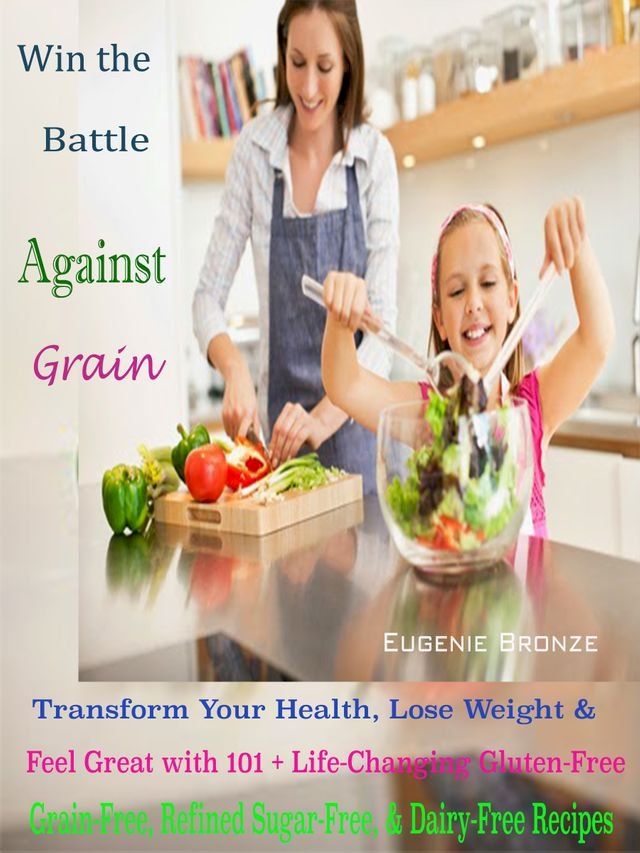  Win the Battle Against Grain(Kobo/電子書)