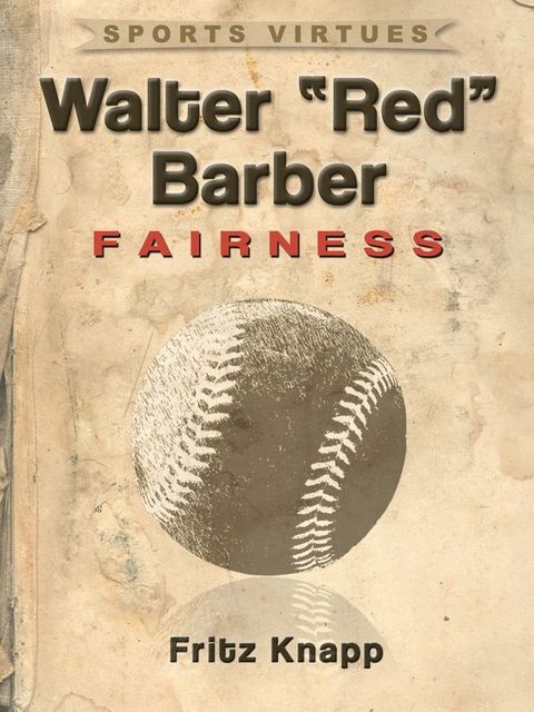 Walter "Red" Barber: Fairness(Kobo/電子書)