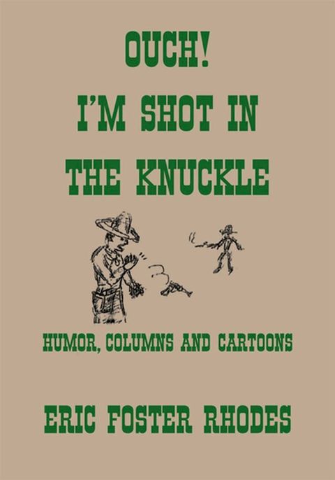 Ouch! I’M Shot in the Knuckle(Kobo/電子書)