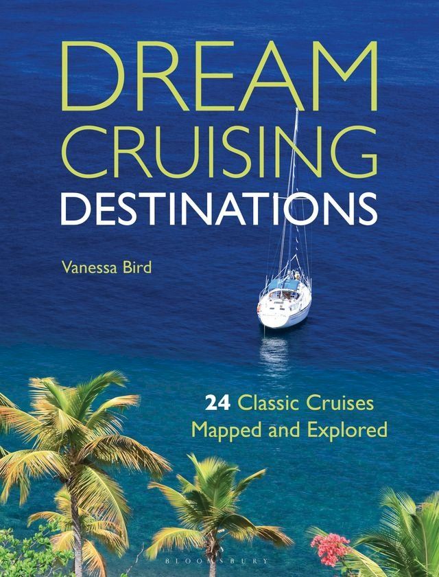  Dream Cruising Destinations(Kobo/電子書)