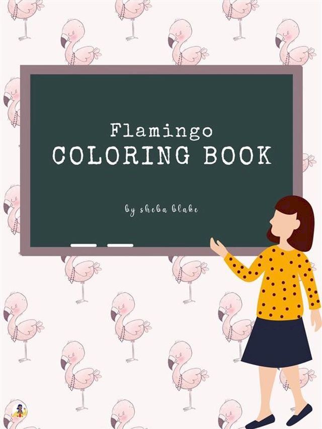  Flamingo Activity and Coloring Book for Kids Ages 3+ (Printable Version)(Kobo/電子書)