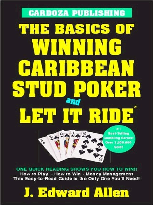  Basics of Winning Caribbean Stud/Let it Ride(Kobo/電子書)