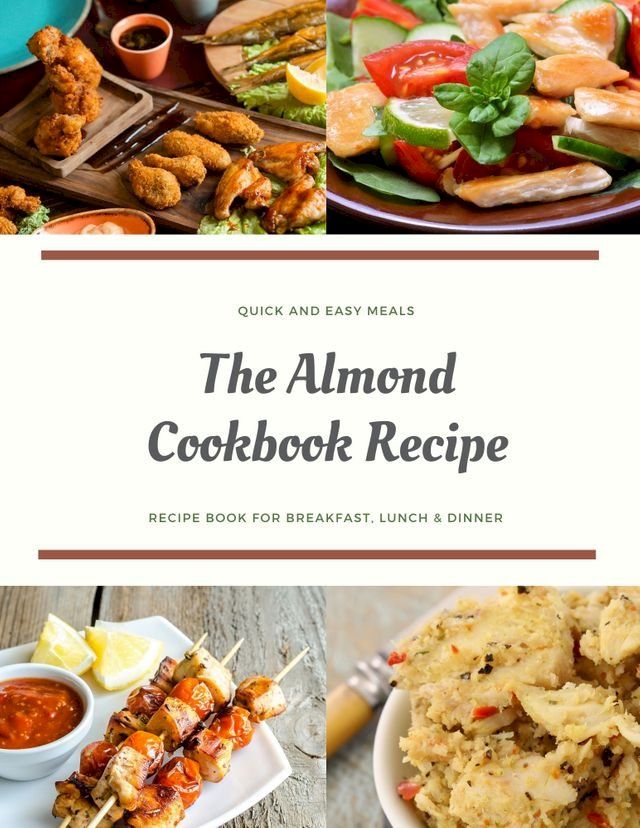  The Almond Cookbook Recipe(Kobo/電子書)