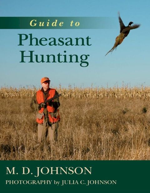 Guide to Pheasant Hunting(Kobo/電子書)