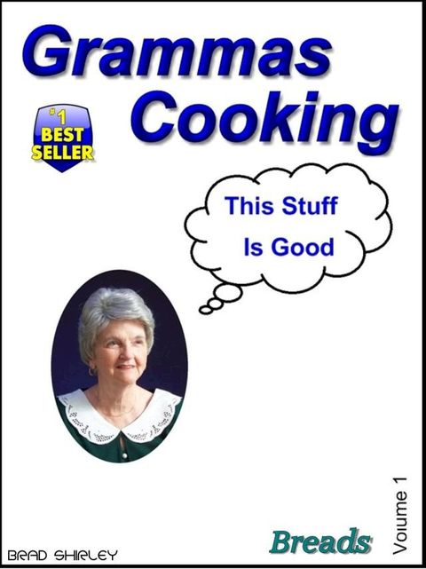 Gramma's Cooking Breads(Kobo/電子書)