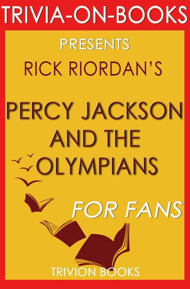  Percy Jackson and the Olympians: By Rick Riordan (Trivia-On-Books)(Kobo/電子書)