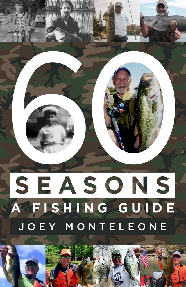  60 Seasons: A Fishing Guide(Kobo/電子書)