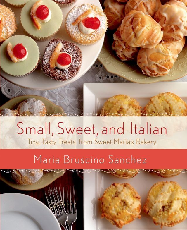  Small, Sweet, and Italian(Kobo/電子書)