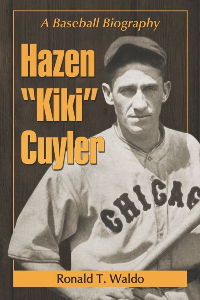  Hazen "Kiki" Cuyler(Kobo/電子書)