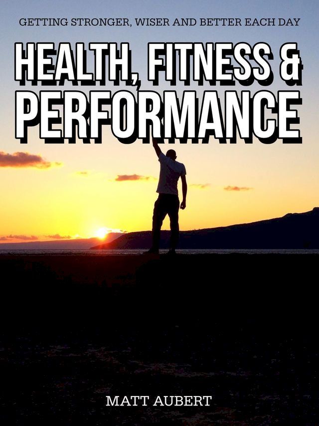  Health, Fitness and Performance(Kobo/電子書)